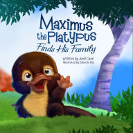 Title: Maximus the Platypus, Author: Andi Cann