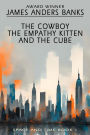 The Cowboy, the Empathy Kitten and the Cube (Space and Time, #1)