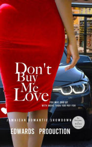 Title: Don't Buy Me Love, Author: EDWARDS PRODUCTION