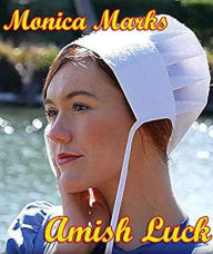 Title: Amish Luck, Author: Monica Marks