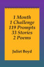 1 Month, 119 Prompts, 33 Stories, 2 Poems