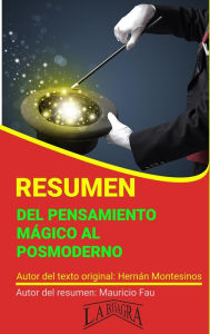 Title: Resumen de Del Pensamiento Mágico al Posmoderno (RESÚMENES UNIVERSITARIOS), Author: MAURICIO ENRIQUE FAU