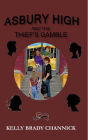 Asbury High and the Thief's Gamble