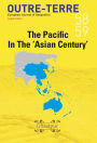 The Pacific in the 'Asian Century' (Outre-Terre, #58)