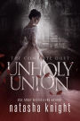 Unholy Union: The Complete Duet