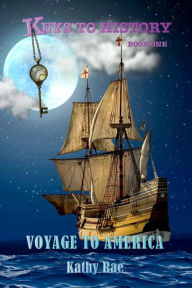 Title: Voyage To America (Keys To History), Author: Kathy Rae