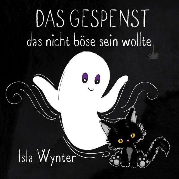 Das Gespenst das nicht böse sein wollte (Layla, das Gespenst, #2)