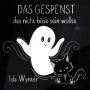 Das Gespenst das nicht böse sein wollte (Layla, das Gespenst, #2)