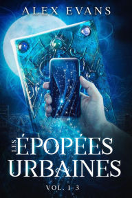 Title: Les Épopées urbaines, Author: Alex Evans