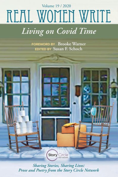 Living on Covid Time (Real Women Write, #19)