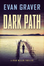 Dark Path (Ryan Weller Thriller Series, #8)