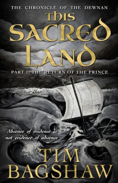 This Sacred Land, The Return of The Prince (The Chronicle of the Dewnan, #1)