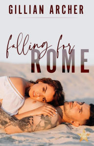 Title: Falling for Rome (Star Studded, #1), Author: Gillian Archer