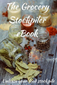 Title: The Grocery Stockpiler, Author: J. McKnight