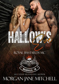 Title: Hallow's Eve (Royal Bastards MC: Nashville, TN, #1), Author: Morgan Jane Mitchell