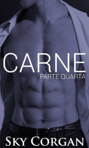 Title: Carne: Parte Quarta, Author: Sky Corgan