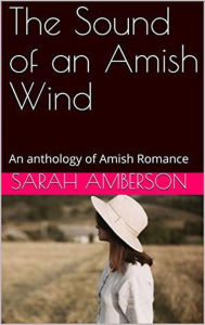 Title: The Sound of an Amish Wind, Author: Sarah Amberson