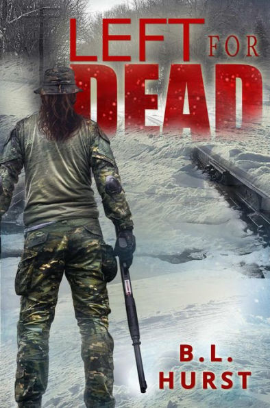 Left for Dead (The Left for Dead Saga, #1)