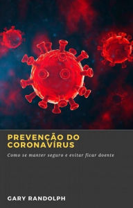 Title: Prevenção do coronavírus, Author: Gary Randolph
