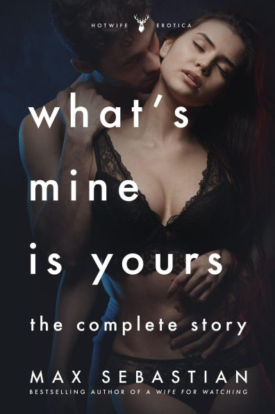 What's Mine Is Yours, What's Yours Is Mine