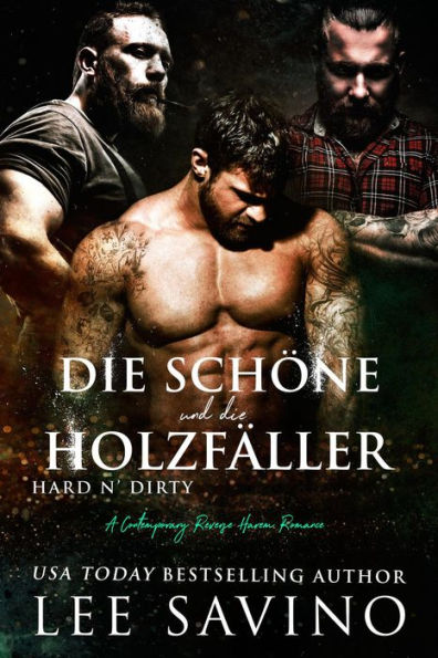 Die Schöne und die Holzfäller (Kantige Helden, #3)