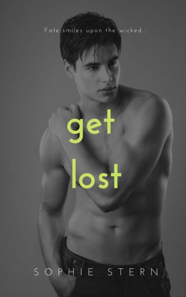 Get Lost: A Reverse Harem Romance (Fate High School, #3)