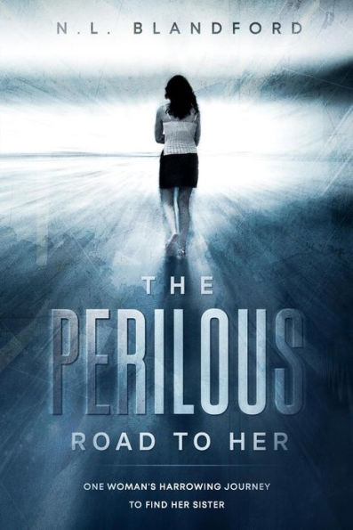 The Perilous Road to Her (The Road Series, #1)