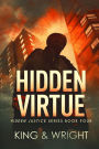 Hidden Virtue (Hidden Justice, #4)