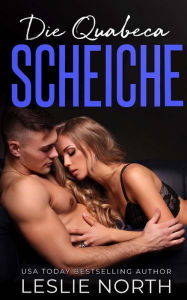 Title: Die Quabeca Scheiche, Author: Leslie North