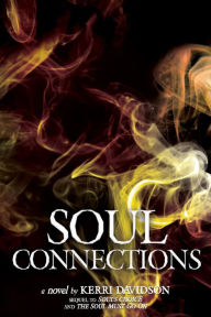 Title: Soul Connections (Journey of Souls, #3), Author: Kerri Davidson