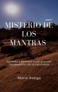 Title: Misterio de los mantras, Author: Mario Aveiga