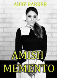 Title: Amish Memento, Author: Abby Barker