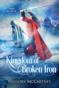 Title: Kingdom of Broken Iron (Black Dawn Series, #3), Author: Mallory McCartney