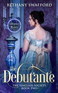 The Debutante (The Sinclair Society Series, #2)