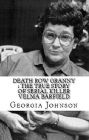 Death Row Granny : The True Story of Serial Killer Velma Barfield