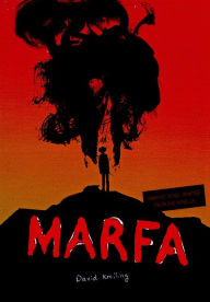 Title: Marfa (GRAPHIC NOVEL), Author: David Kreiling