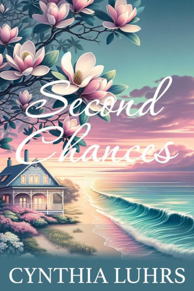 Second Chances (Magnolia Beach, #4)