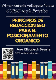 Title: Principios de Redacción SEO optimizada para el posicionamiento orgánico (KDP Editorial Design), Author: Wilmer Antonio Velásquez Peraza