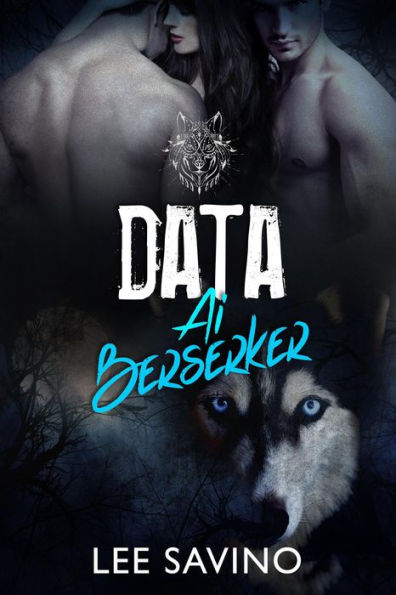 Data ai Berserker (La Saga dei Berserker, #4)