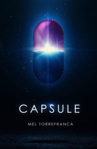 Title: Capsule, Author: Mel Torrefranca