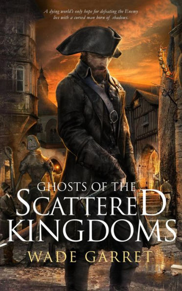 Ghosts of the Scattered Kingdoms (Where Shadows Reign, #1)