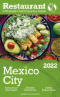 2022 Mexico City - The Restaurant Enthusiast's Discriminating Guide