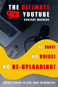 Title: Ultimate Youtube Content Machine - Make Videos in less than 10 minutes, Author: eMaster Team