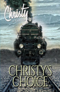 Title: Christy's Choice (Christy of Cutter Gap, #6), Author: Catherine Marshall