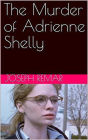 The Murder of Adrienne Shelly