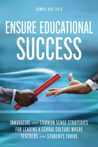 Title: Ensure Educational Success, Author: Samuel Nix