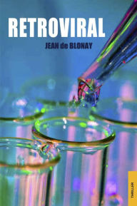 Title: Retroviral, Author: Jean de Blonay