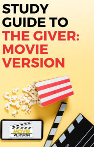 Title: The Giver: Movie Version, Author: Gigi Mack