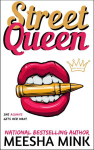 Title: Street Queen, Author: Meesha Mink