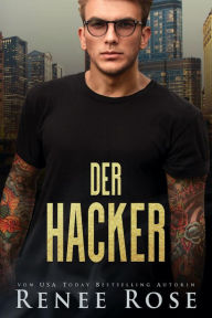 Title: Der Hacker (Chicago Bratwa, #7), Author: Renee Rose